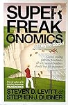 Superfreakonomics by Stephen J. Dubner