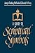 A Guide to Scriptural Symbols by Joseph F. McConkie (1990-08-02)