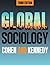 Global Sociology by Cohen, Robin, Kennedy, Paul, Perrier, Maud (2013) Paperback