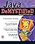 Java Demystified by Jim Keogh (2004-05-20)