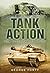 Tank Action by George Forty (2009-06-15)