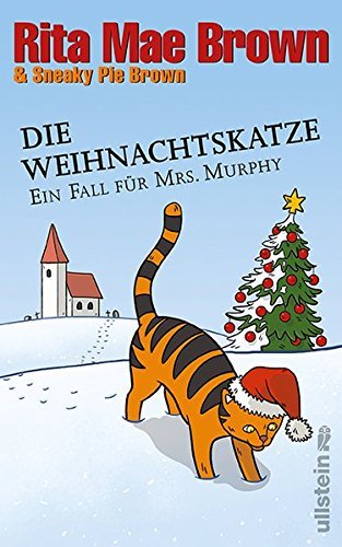 Die Weihnachtskatze: Ein Fall f??r Mrs. Murphy. Band 17 by Rita Mae Brown (2011-10-06)