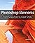 Photoshop Elements: From Snapshots to Great Shots by Jeff Revell (9-Nov-2011) Paperback