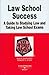 Law School Success in a Nutshell Paperback April 8, 2008