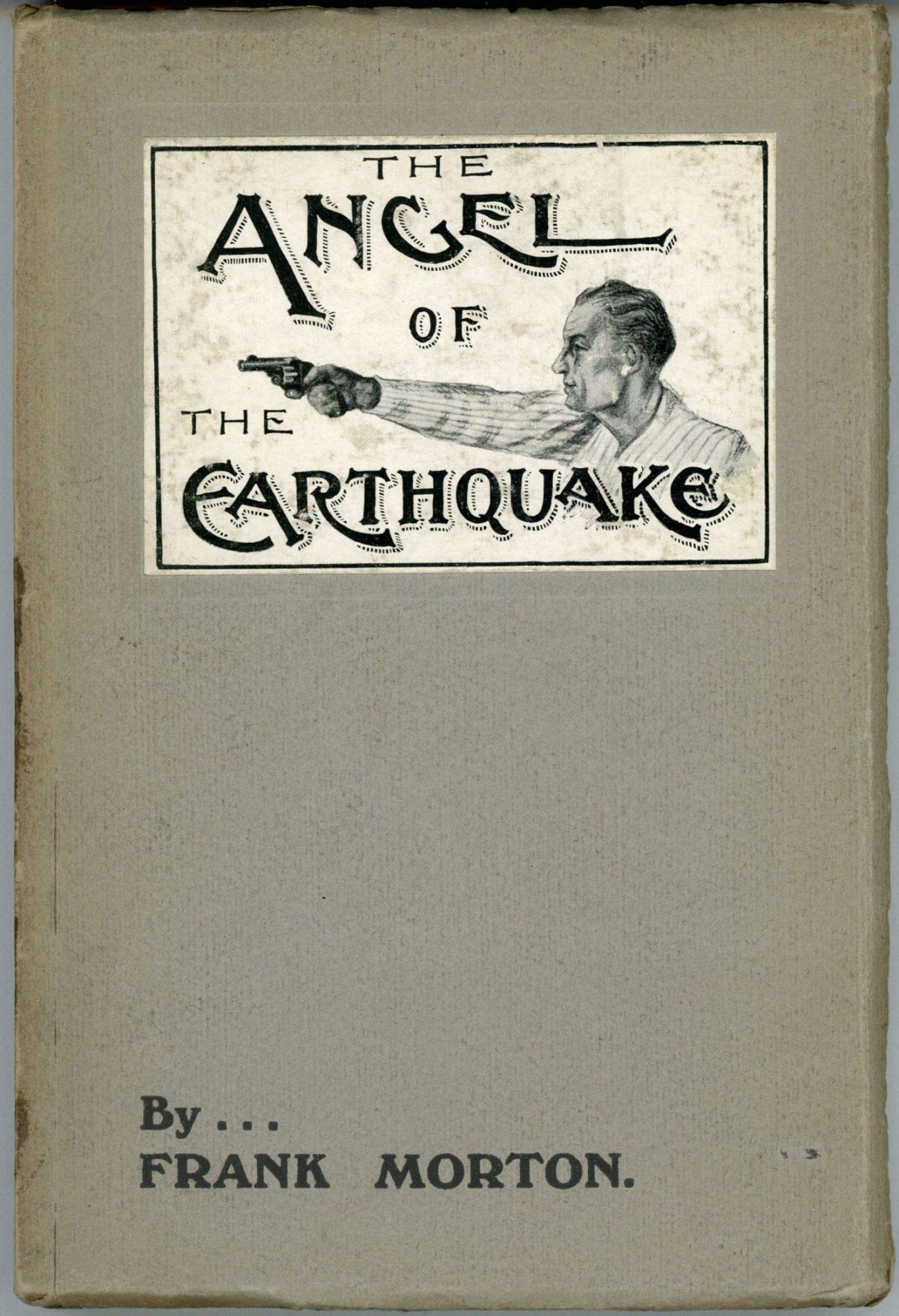 THE ANGEL OF THE EARTHQUAKE .. (Paperback)