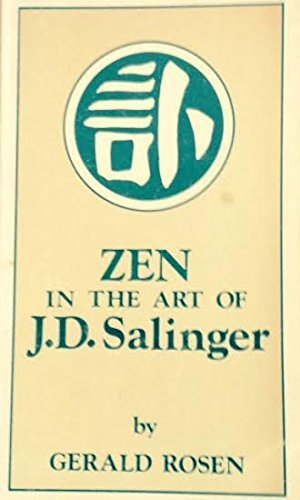 Zen in the Art of J. D. Salinger (Paperback)