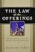 The Law of the Offerings by Andrew Jukes