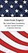 American Legacy: The United States Constitution and Other Documents