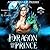 The Dragon and His Prince (The Monster's Pet #1)