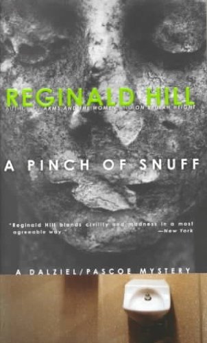 (A Pinch of Snuff) By Hill, Reginald (Author) Mass market paperback on 01-Jul-1990