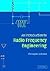 [(An Introduction to Radio Frequency Engineering)] [Author: Christopher B. Coleman] published on (April, 2012)