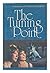 Turning Point ; with 16 pages of photographs from the acclaimed film