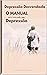Depressão Desvendada: O Man...