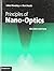 Principles of Nano-Optics by Lukas Novotny (2012-09-06)