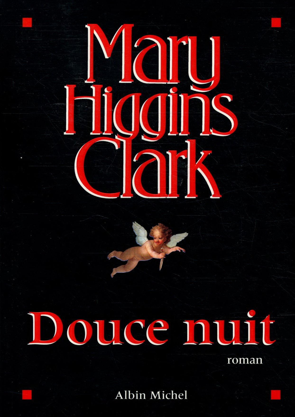Douce nuit / Higgins Clark, Mary / Réf19082
