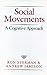Social Movements: A Cognitive Approach Paperback – April 1, 1991