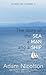 SeaManShip: The Story of the Sea a Man and a
