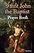 Saint John the Baptist Pray...
