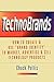 TechnoBrands: How to Create & Use Brand Identity to Market, Advertise & Sell Technology Products by Chuck Pettis (2001-07-01)