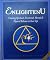 EnlightenU: Creating Spiritual, Emotional, Mental & Physical Balance in Your Life, (WITH Golden Light Meditation CD!)