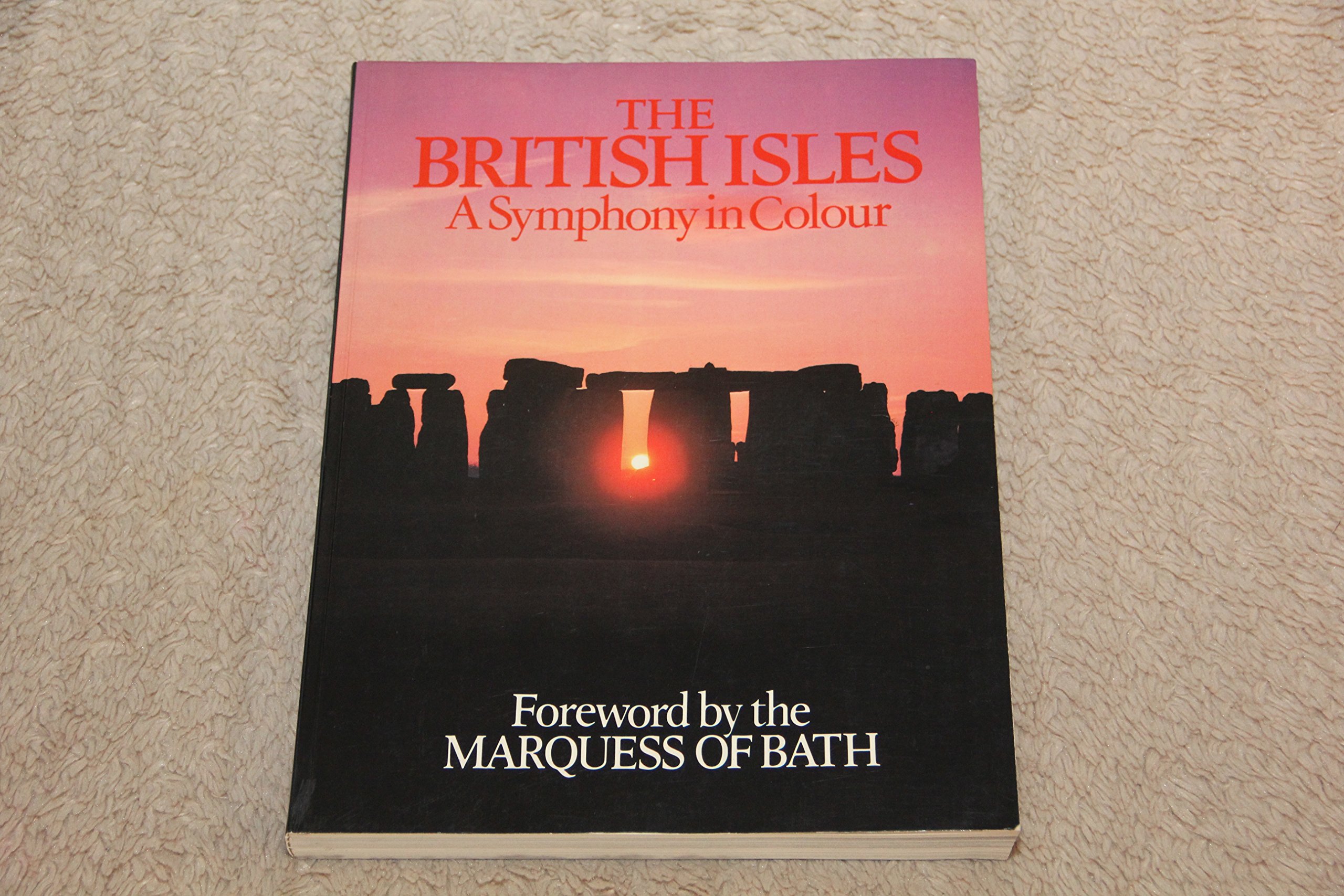 THE BRITISH ISLES A Symphony in Colour (Paperback)