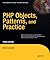 PHP Objects, Patterns and Practice (Expert's Voice in Open Source) by Matt Zandstra (2010-06-06)