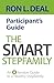 The Smart Stepfamily Participant's Guide: An 8-Session Guide to a Healthy Stepfamily by Deal, Ron L. (2014) Paperback