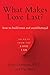 What Makes Love Last? by John M. Gottman