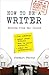 How to be a Writer: Secrets from the Inside by Ferris, Stewart (2013) Paperback