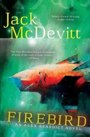 Jack McDevitt'sFirebird (An Alex Benedict Novel) [Hardcover]2011