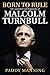 Born to Rule: The Unauthorised Biography of Malcolm Turnbull by Paddy Manning (2015-09-30)