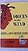 Voices in the wind: Central and South American legends with introductions to ancient tribes