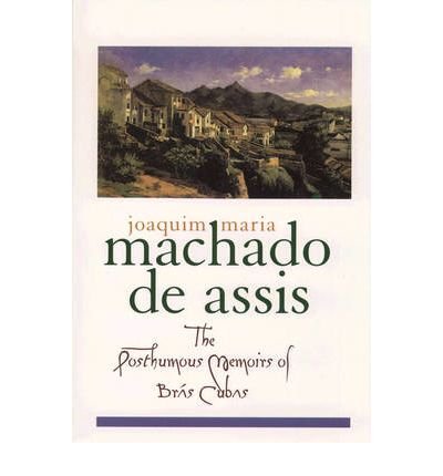 Dom Casmurro (Library of Latin America)] [By: Joaquim M. Machado de Assis] [December, 1998]