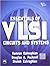 Essentials of Vlsi Circuits and Systems - International Economy Edition