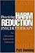 Practicing Harm Reduction Psychotherapy: An Alternative Approach to Addictions 1st edition by Denning PhD, Patt (2004) Paperback