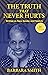The Truth That Never Hurts 25th anniversary edition by Barbara Smith