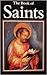 The Book of Saints: A Dictionary of Servants of God