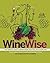 WineWise by Steven Kolpan (2008-09-05)