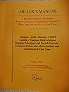 Miller's manual: A research guide to the major French-Canadian genealogical resources, what they are and how to use them; ... and abbreviations and an historical time line