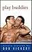 Play Buddies by Bob Vickery (2004-03-02)