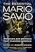 The Essential Mario Savio: Speeches and Writings that Changed America (2014-08-28)