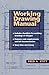 Working Drawing Manual 1st edition by Stitt, Fred (1998) Paperback