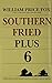 Southern Fried Plus Six Har...