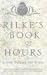Rilke's Book of Hours by Rainer Maria Rilke
