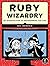 Ruby Wizardry: An Introduction to Programming for Kids by Weinstein, Eric(December 18, 2014) Paperback