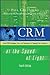 CRM at the Speed of Light, ...
