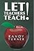 Let Teachers Teach by Turner Randy (2013-07-29) Paperback