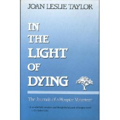 In the Light of Dying: The Journals of a Hospice Volunteer (Paperback)