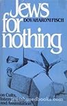 Jews for Nothing:...