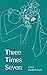 Three Times Seven